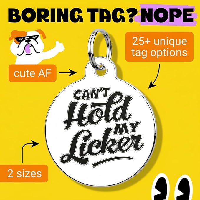 Bad Tags Personalized Dog and Cat ID Tags in 25+ Designs and 2 Sizes - 5 Lines of Custom Engraved Text - Funny Cute Personalized Pet Tags (Can't Hold My Licker, Large (1.25 inch))